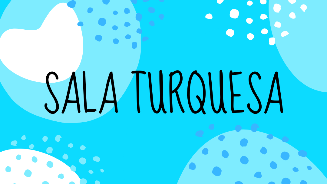 Actividades Sala Turquesa Turno Mañana - 3era sección A - Sala 5 Años