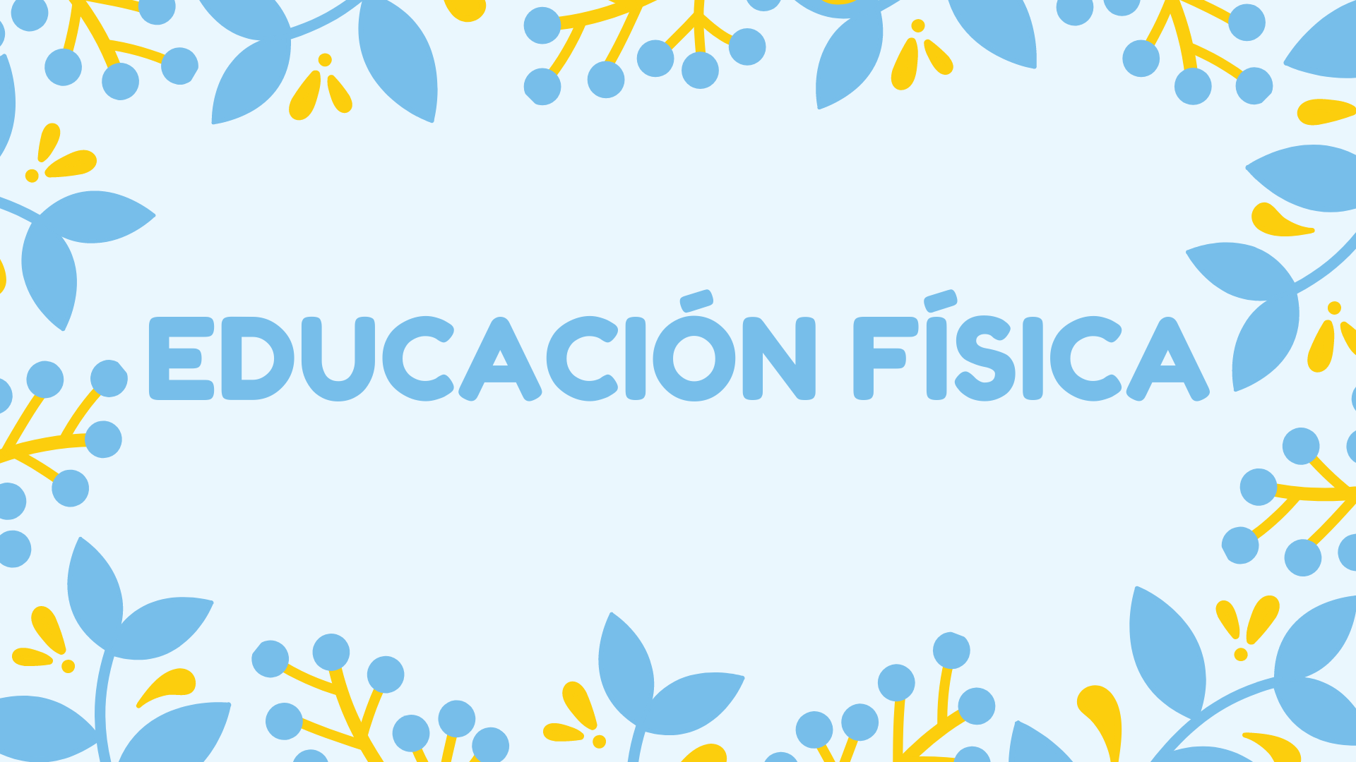 Educación Física Sala Turquesa Turno Tarde - 3era sección B - Sala 5 Años