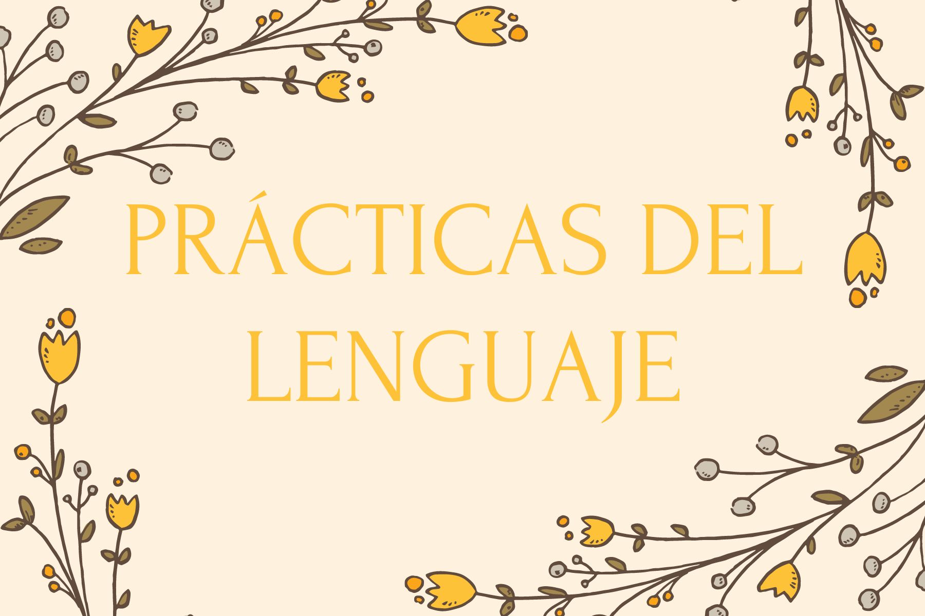 PRÁCTICAS DEL LENGUAJE - 1er Grado B