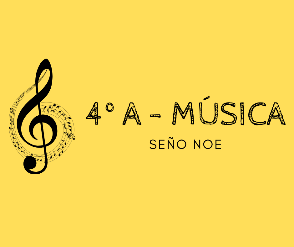 MÚSICA - 4to Grado A